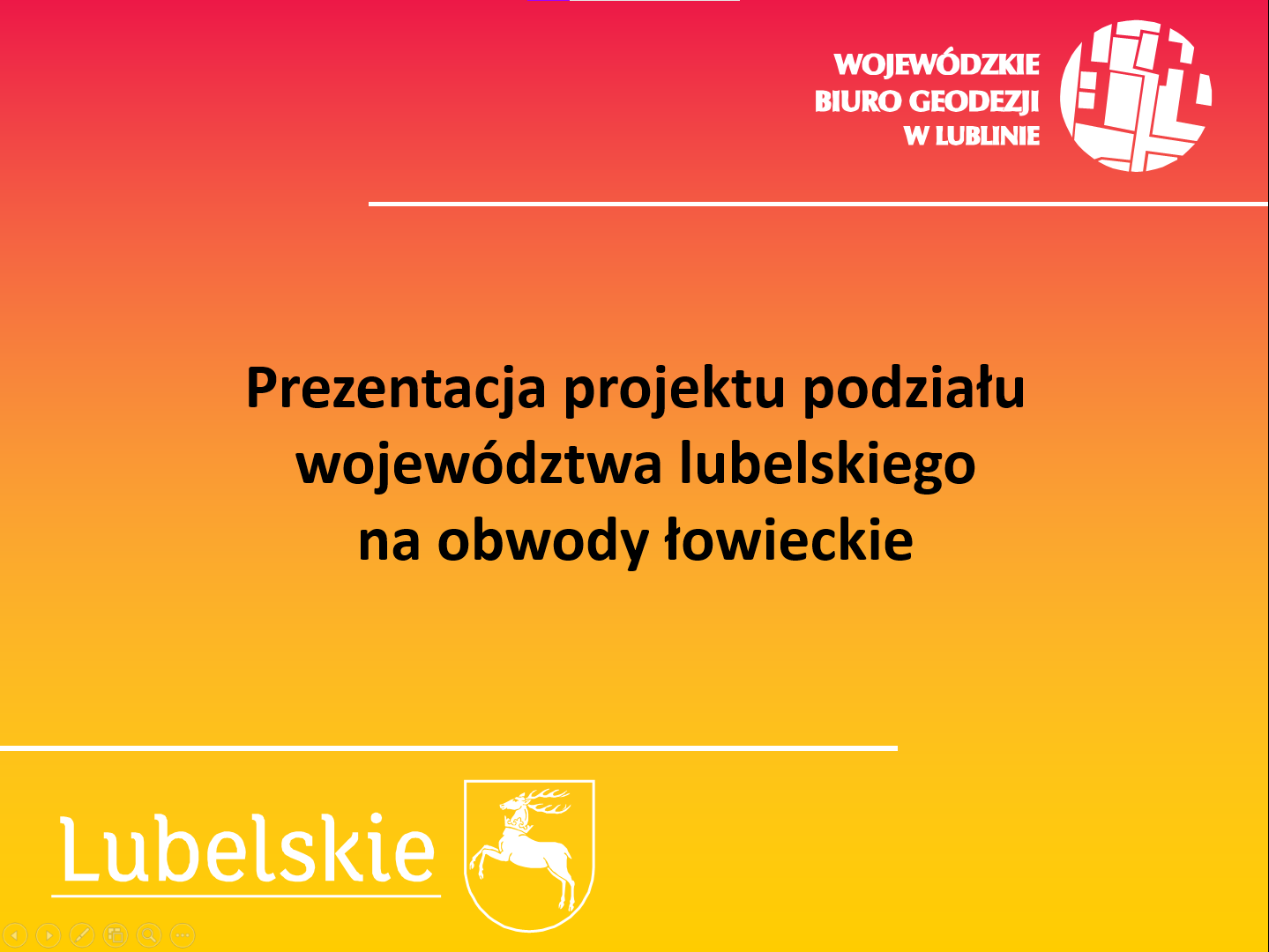 Prezentacja projektu podziału województwa lubelskiego na obwody łowieckie